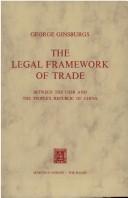 The legal framework of trade between the USSR and the People's Republic of China