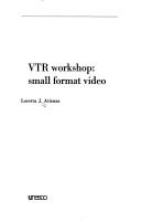 VTR workshop
