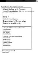 Berichte der Facharbeitsgruppen Transnationale Kooperation, Steuerharmonisierung