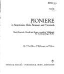 Pioniere in Argentinien, Chile, Paraguay und Venezuela