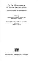 On the measurement of factor productivities, theoretical problems and empirical results