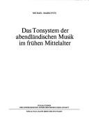 Das Tonsystem der abendländischen Musik im frühen Mittelalter