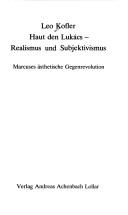 Haut den Lukács, Realismus und Subjektivismus