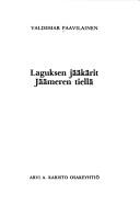 Laguksen jääkärit Jäämeren tiellä