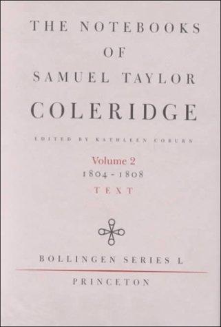 The Notebooks of Samuel Taylor Coleridge, Volume 2