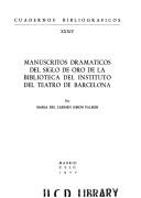 Manuscritos dramáticos del siglo de oro de la Biblioteca del Instituto del Teatro de Barcelona