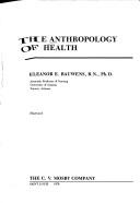 The Anthropology of health