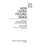 Media center facilities design