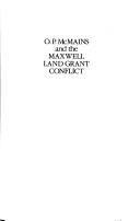 O. P. McMains and the Maxwell land grant conflict