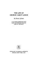The life of George Cabot Lodge