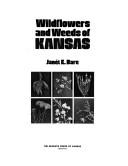 Wildflowers and weeds of Kansas