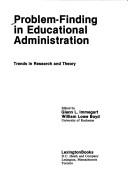 Problem-finding in educational administration