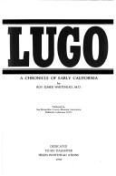 Lugo, a chronicle of early California
