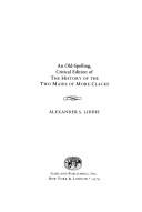 An old-spelling, critical edition of The history of the two maids of More-Clacke