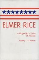 Elmer Rice, a playwright's vision of America