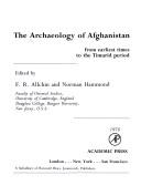 Archaeology of Afghanistan: From Earliest Times to the Timurid Period