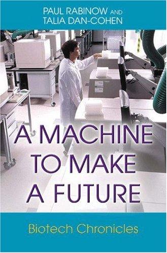 Machine to Make a Future