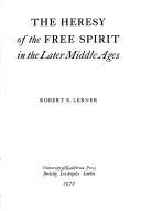 The heresy of the free spirit in the later Middle Ages