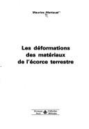 Les déformations des matériaux de l'écorce terrestre