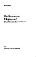 Realism versus utopianism?
