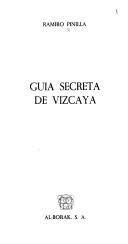 Guía secreta de Vizcaya