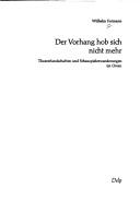 Der Vorhang hob sich nicht mehr