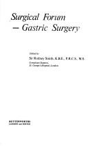 Surgical forum, gastric surgery