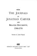 The journals of Jonathan Carver and related documents, 1766-1770