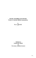 Frank Chamberlain Porter, pioneer in American Biblical interpretation