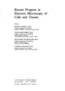Recent progress in electron microscopy of cells and tissues