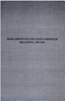 Irish-Americans and Anglo-American relations, 1880-1888