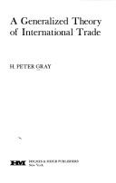 A generalized theory of international trade