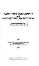 Adoption bibliography and multi-ethnic sourcebook