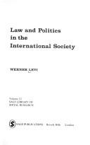 Law and politics in the international society