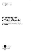 The coming of the third church