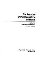 The Practice of psychoanalytic criticism