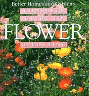 Complete Guide to Flower Gardening