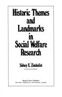 Historic themes and landmarks in social welfare research