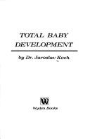 Total baby development