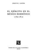 The army in Bourbon Mexico, 1760-1810