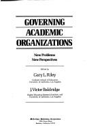 Governing academic organizations