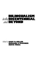 Bilingualism in the bicentennial and beyond
