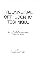 The Universal orthodontic technique
