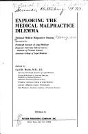 Exploring the medical malpractice dilemma