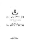 All my eyes see