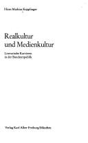 Realkultur und Medienkultur