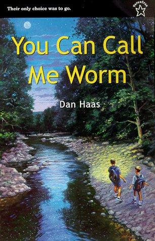You Can Call Me Worm (Novel)