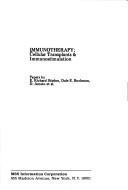 Immunotherapy: cellular transplants & immunostimulation