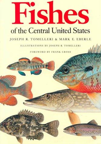 Fishes of the central UnitedStates