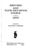 Record and tape reviews index, 1973